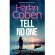 Tell No One: From the Number One bestselling creator of the hit Netflix series Missing You