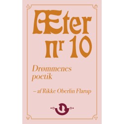 Æter nr. 10: Drømmenes poetik