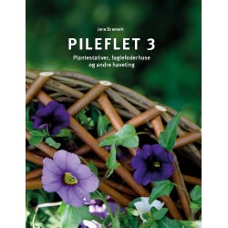 Pileflet 3: Plantestativer, fuglefoderhuse og andre haveting