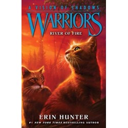 Warriors: A Vision of Shadows -5: River of Fire