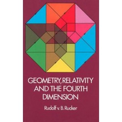 Geometry, Relativity and the Fourth Dimension
