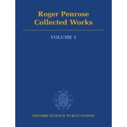Roger Penrose: Collected Works: Volume 1: 1953-1967