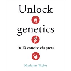 Unlock Genetics in 10 Concise Chapters