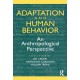 Adaptation and Human Behavior: An Anthropological Perspective