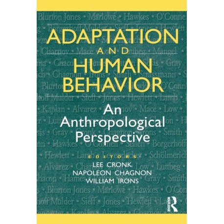 Adaptation and Human Behavior: An Anthropological Perspective
