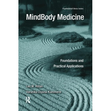 MindBody Medicine: Foundations and Practical Applications