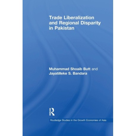 Trade Liberalisation and Regional Disparity in Pakistan