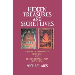 Hidden Treasures and Secret Lives: A Study of Pemalingpa (1450-1521) and The Sixth Dalai Lama (1683-1706)