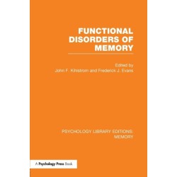 Functional Disorders of Memory (PLE: Memory)