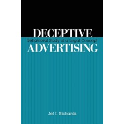 Deceptive Advertising: Behavioral Study of A Legal Concept