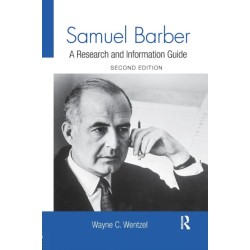 Samuel Barber: A Research and Information Guide