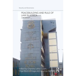 Peacebuilding and Rule of Law in Africa: Just Peace?