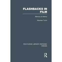 Flashbacks in Film: Memory & History