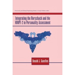 Integrating the Rorschach and the MMPI-2 in Personality Assessment
