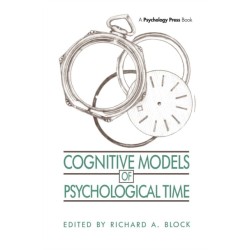 Cognitive Models of Psychological Time