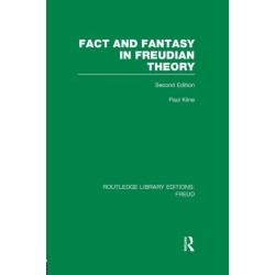 Fact and Fantasy in Freudian Theory (RLE: Freud)