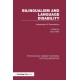 Bilingualism and Language Disability (PLE: Psycholinguistics): Assessment and Remediation