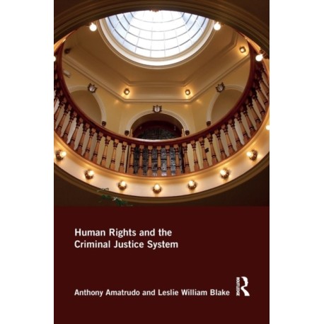 Human Rights and the Criminal Justice System