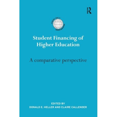 Student Financing of Higher Education: A comparative perspective
