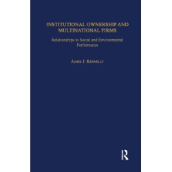 Institutional Ownership and Multinational Firms: Relationships to Social and Environmental Performance