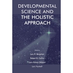 Developmental Science and the Holistic Approach
