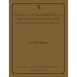 The Tombs of the Middle Bronze Age II Period From the ‘500’ Cemetery at Tell Fara (South)