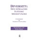 Diversity: New Approaches to Ethnic Minority Aging