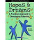 Hopes & Dreams - Developing Potential: A Practical Approach to Developing Potential