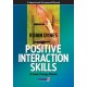 Positive Interaction Skills: A Group Therapy Manual