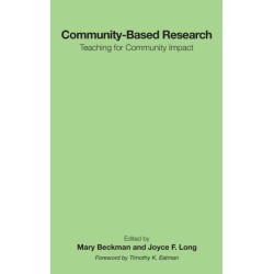 Community-Based Research: Teaching for Community Impact