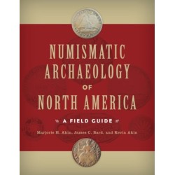 Numismatic Archaeology of North America: A Field Guide