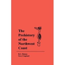 The Prehistory of the Northwest Coast