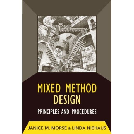 Mixed Method Design: Principles and Procedures