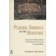 Placing Animals in the Neolithic: Social Zooarchaeology of Prehistoric Farming Communities