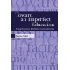 Toward an Imperfect Education: Facing Humanity, Rethinking Cosmopolitanism