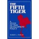 The Fifth Tiger: Study of Thai Development Policy