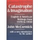 Catastrophe and Imagination: English and American Writings from 1870 to 1950