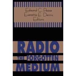 Radio - The Forgotten Medium