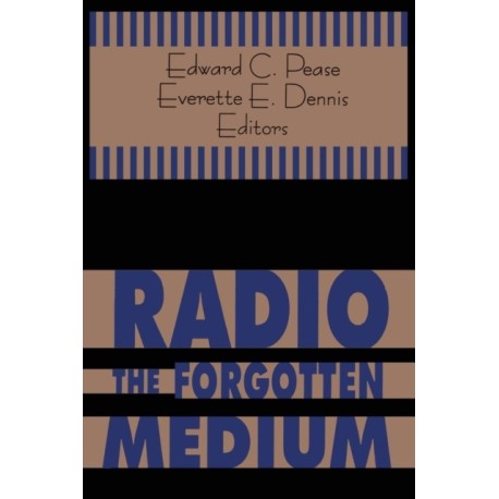 Radio - The Forgotten Medium