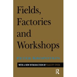 Fields, Factories, and Workshops