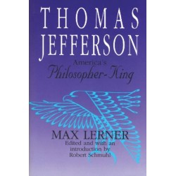Thomas Jefferson: America's Philosopher-King