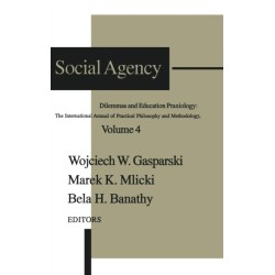 Social Agency: Dilemmas and Education