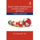 Policy and Governance in Post-Conflict Settings: Theory & Practice