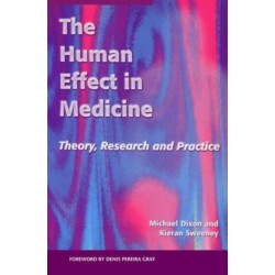 The Human Effect in Medicine: Theory, Research and Practice