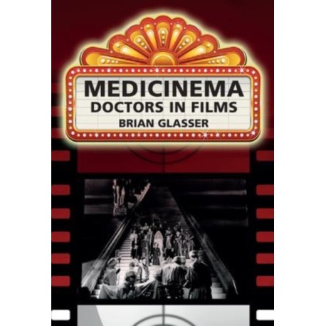 Medicinema: Doctors in Films