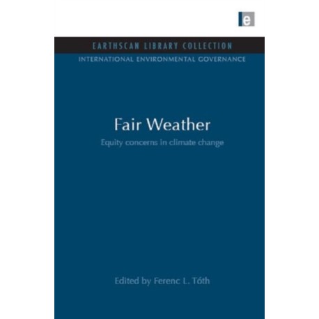 Fair Weather: Equity Concerns in Climate Change