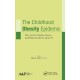 The Childhood Obesity Epidemic: Why Are Our Children Obese—And What Can We Do About It?