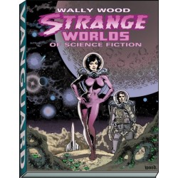 Wally Wood: Strange Worlds of Science Fiction