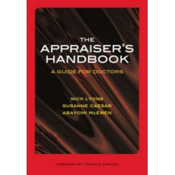 The Appraiser's Handbook: v. 5, Substance Abuse, Palliative Care, Musculoskeletal Conditions, Prescribing Practice