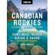 Moon Canadian Rockies: With Banff & Jasper National Parks (Twelth Edition): Scenic Drives, Wildlife, Hiking & Skiing